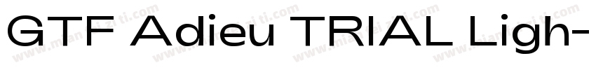 GTF Adieu TRIAL Ligh字体转换
